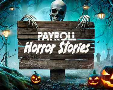 Payroll Horror Stories